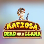 Mafiosa Dead or a Llama