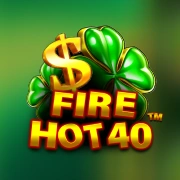 Fire Hot 40