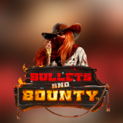 Bullets and Bounty