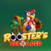 Rooster's Reloaded