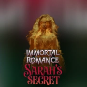 Immortal Romance Sarah’s Secret