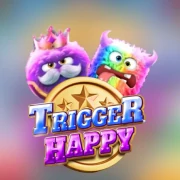 Trigger Happy