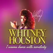Whitney Houston I Wanna Dance with Somebody