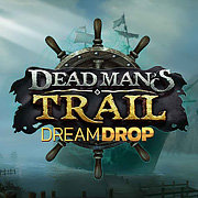 Dead Man’s Trail Dream Drop