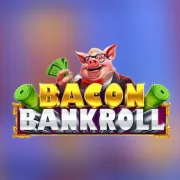 Bacon Bankroll