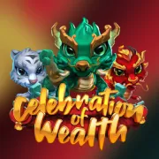 Celebration of Wealth