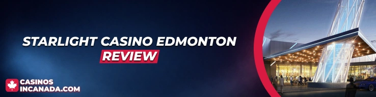 Starlight Casino Edmonton Review