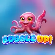 Bubble Up!