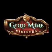 Gold Mine Mistress