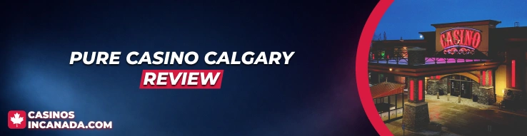 Pure Casino CalgaryReview 