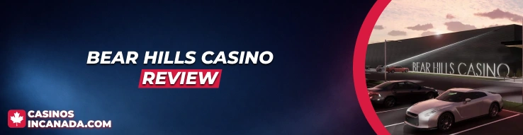 Bear Hills Casino Review