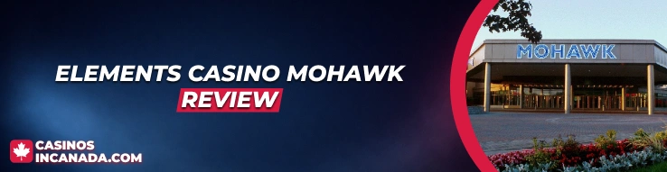 Elements Casino Mohawk Review