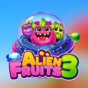 Alien Fruits 3