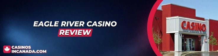 Eagle River Casino Review