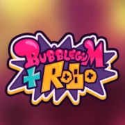 Bubblegum and Robo