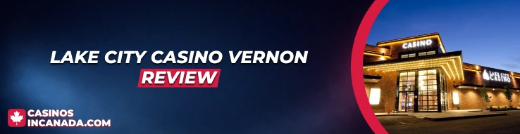 Lake City Casino Vernon Review