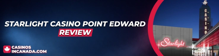Starlight Casino Point Edward Review