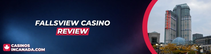 Fallsview Casino Review