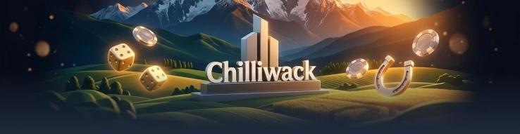 Things to Do and Explore in Chilliwack