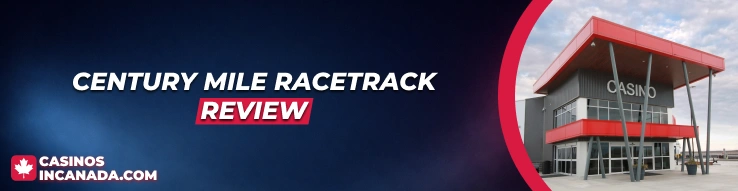 Century Mile Racetrack Review
