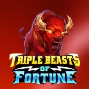 Triple Beasts of Fortune