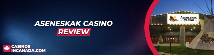 Aseneskak Casino Review