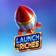 Launch to Riches