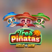 Tres Pinatas Hold & Win