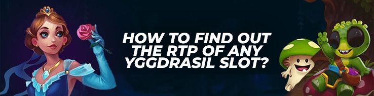 How to find out the RTP of any Yggdrasil slot