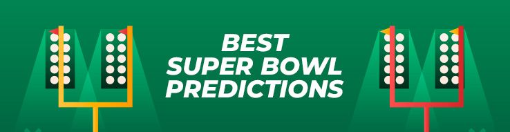 Best Super Bowl Predictions