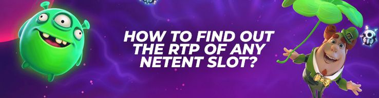 How to find out the RTP of any Netent slot