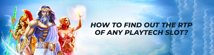 How to find out the RTP of any Playtech slot?