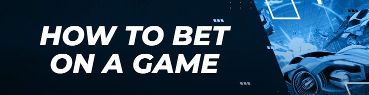 How to bet on a game