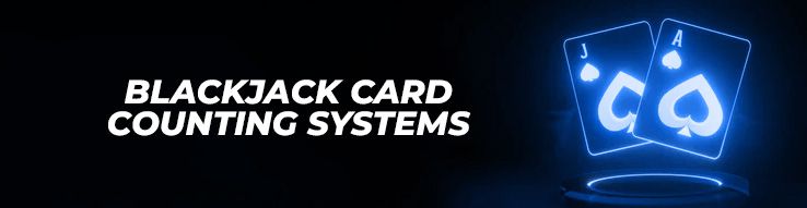 Blackjack card counting systems