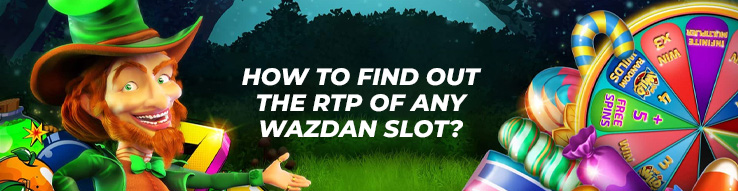 How to find out the RTP of any Wazdan slot?