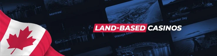 Land based casinos