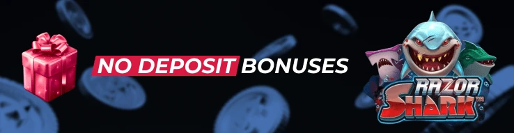 No Deposit Bonuses