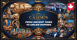 History of Casinos: From Ancient Gambling Games to Modern Online Empires