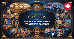 History of Casinos: From Ancient Gambling Games to Modern Online Empires