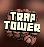Trap Tower