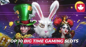 TOP 10 slots from Big Time Gaming: a classic that you won't get tired of!