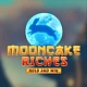 Mooncake Riches Hold and Win
