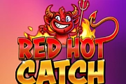 Red Hot Catch