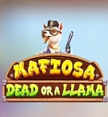 Mafiosa Dead or a Llama