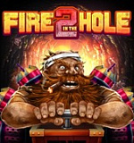 Fire in the Hole 2