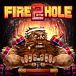 Fire in the Hole 2