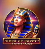 Times of Egypt Pharaoh's Reign