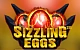 Sizzling Eggs