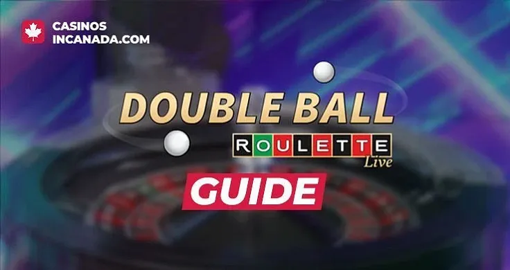 Double ball roulette guide