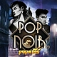 PopNoir